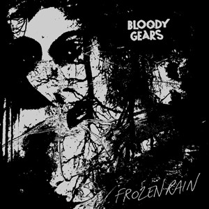 Bloody Gears - Frozen Rain 7''