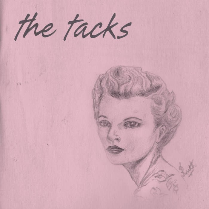 The Tacks