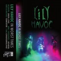 Lily Havoc - In Worst Times Tape