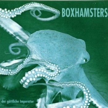 Boxhamsters - Der göttliche Imperator LP