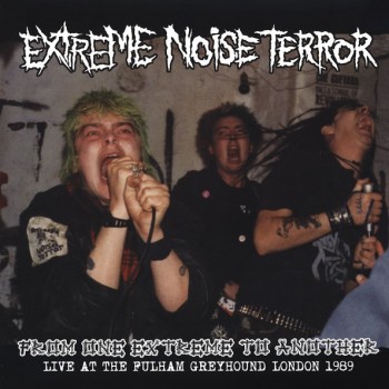 Extreme Noise Terror ‎– From One Extreme To Another LP