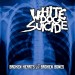 White Dog Suicide – Broken Hearts & Broken Bones LP