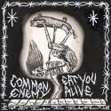 Common Enemy / Eat You Alive - Split 7''