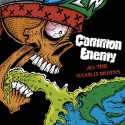 Common Enemy - As The World Burns LP (orange vinyl)