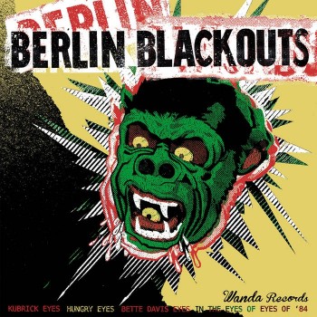 Berlin Blackouts - Double EP 12'' LP