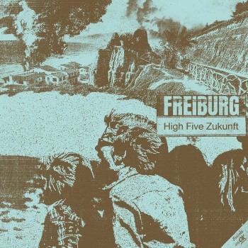 Freiburg – High Five Zukunft LP (clear vinyl) 