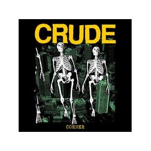 Crude - Corner LP