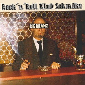 Die Bilanz - Rock´n´Roll Klub Schmöke LP