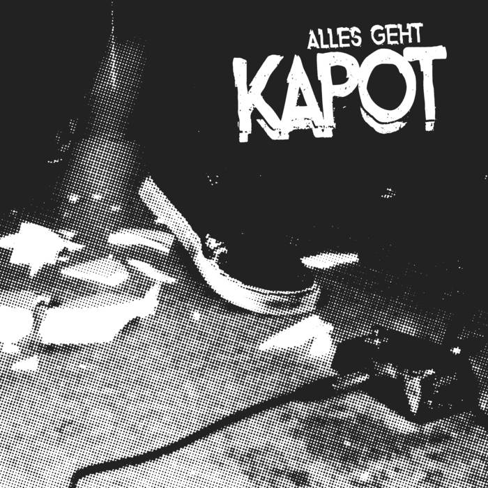 Kapot - Alles geht kapot LP