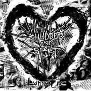 Shudder And Spit - Lunatic LP