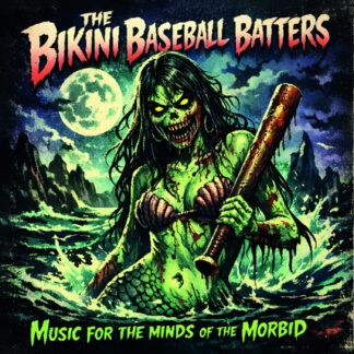 The Bikini Baseballs Batters - Music For The Minds Of The Morbid CD