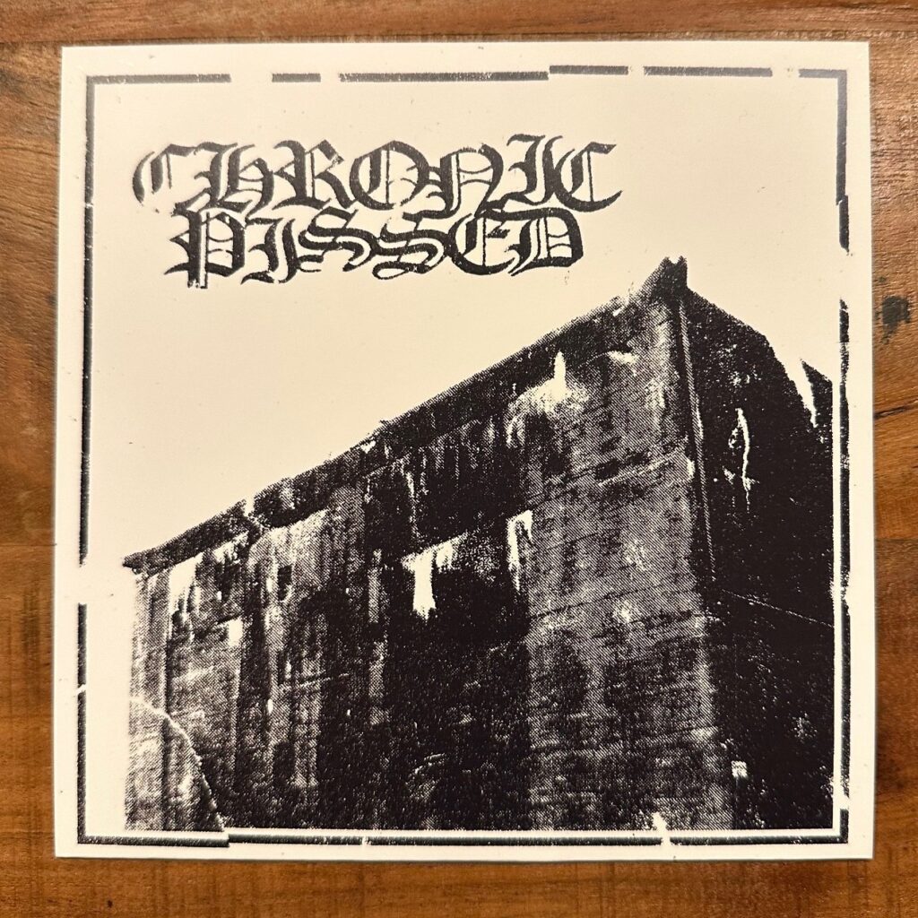 Chronic Pissed - Demo 7''