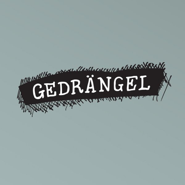 Gedrängel
