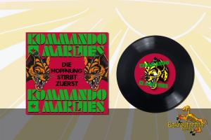 Kommando Marlies - Die Hoffnung stirbt zuerst 7'' – Bild 2