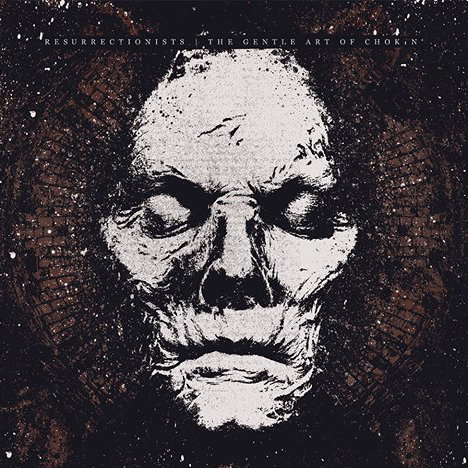 Resurrectionists / The Gentle Art Of Chokin' - Split LP