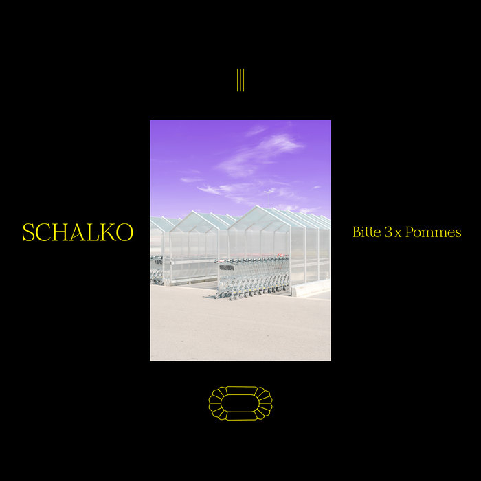 SCHALKO - Bitte 3x Pommes LP