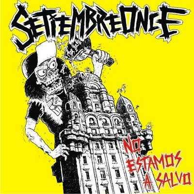 Setiembreonce – No Estamos A Salvo 10''