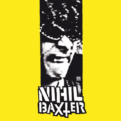 Nihil Baxter – Demo 7''