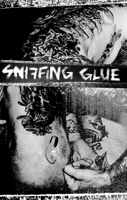 Sniffing Glue – st Tape