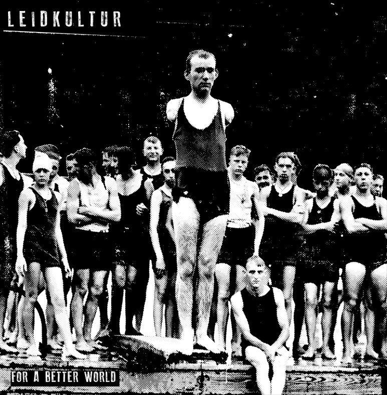 Leidkultur – For A Better World 7''
