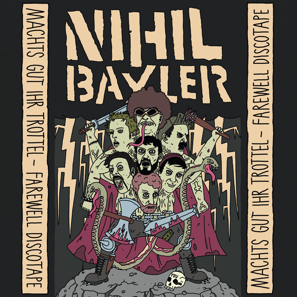 Nihil Baxter – Macht's gut, ihr Trottel Tape