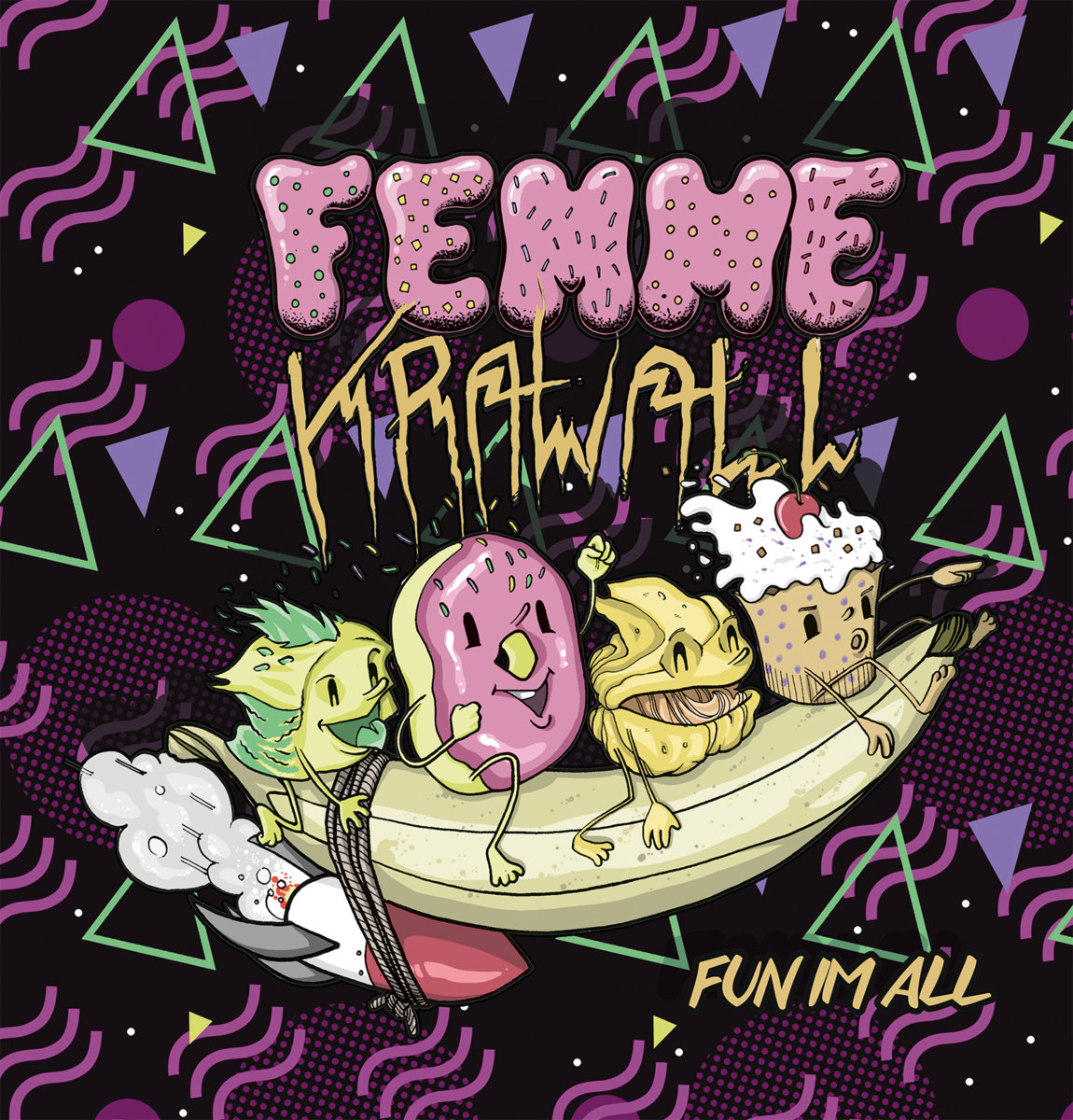 Femme Krawall – Fun Im All 10''