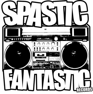 Spastic Fantastic Records