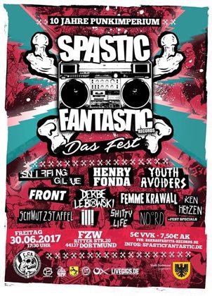 Flyer Spastic Fantastic Fest 2017 Fr, 30.06.2017