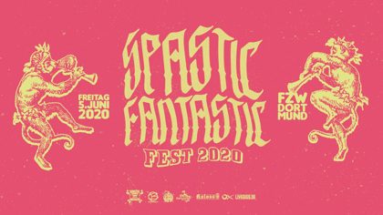 Flyer Spastic Fantastic Fest 2020 Fr, 05.06.2020