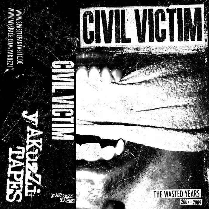 Civil Victim – The Wasted Years Tape (YAKUZZI! 13)