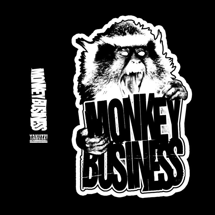 Monkey Business – Demo Tape (YAKUZZI! 25)